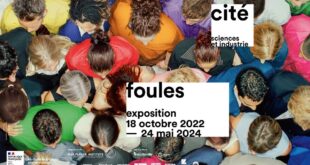 Exposition Foules – Cité des Sciences jusqu’au 24 mai 2024